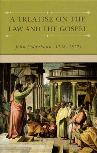 TREATISE ON THE LAW AND AND THE GOSPEL