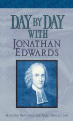 DAY BY DAY WITH JONATHAN EDWARDS