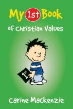 MY FIRST BOOK OF CHRISTIAN VALUES