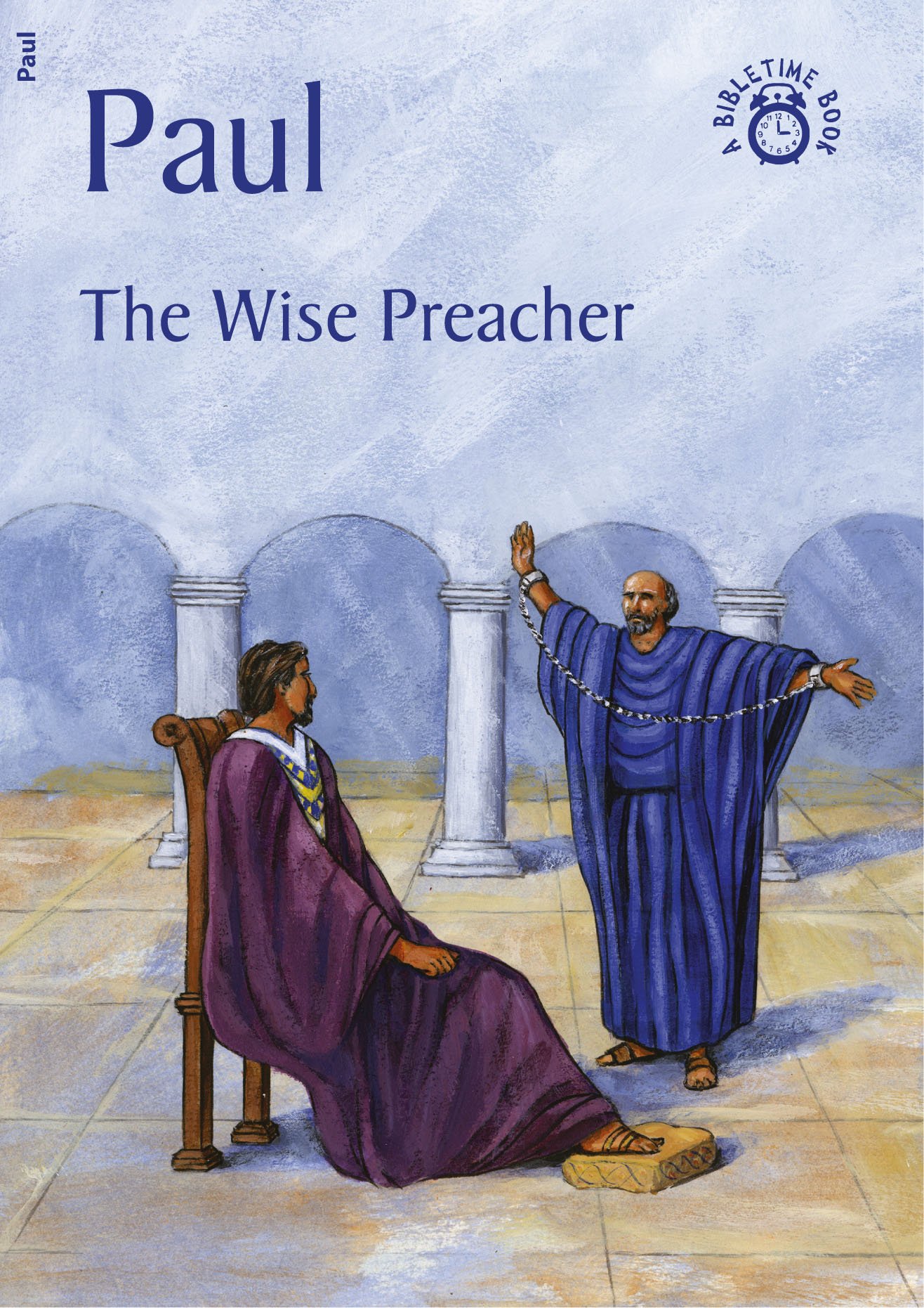 PAUL, THE WISE PREACHER - BT