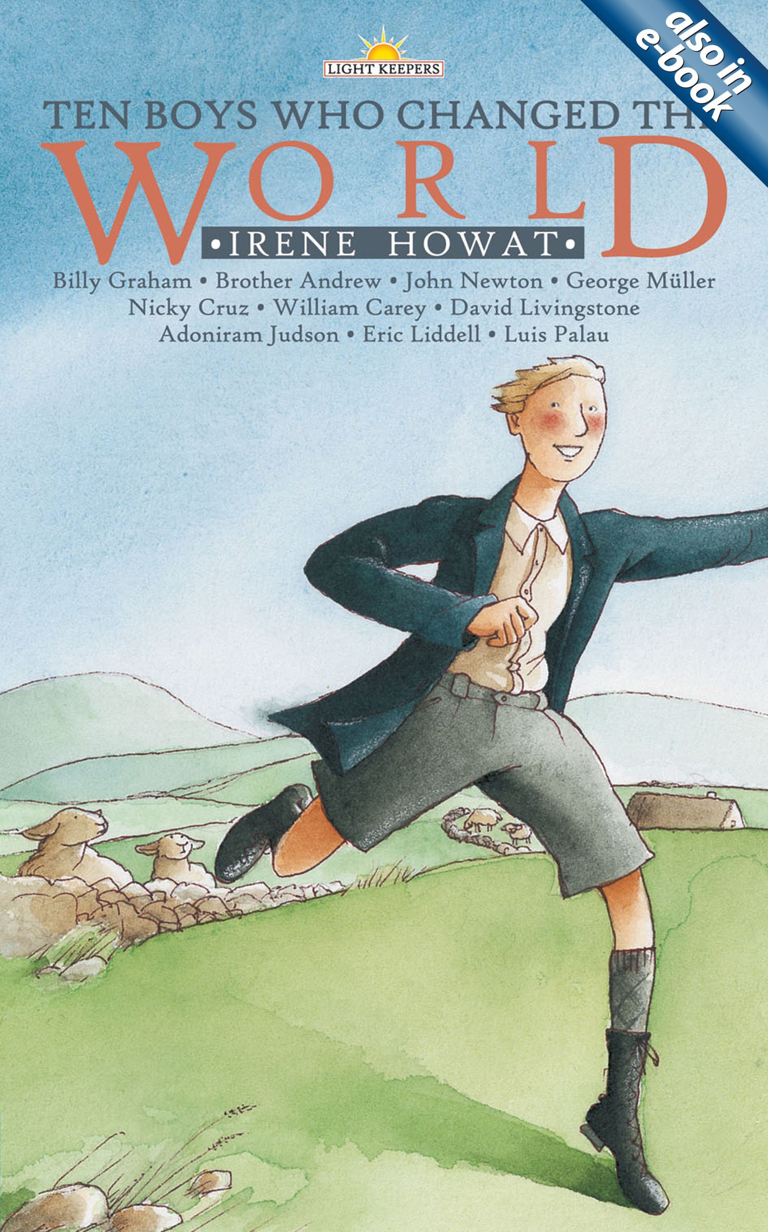 TEN BOYS WHO CHANGED THE WORLD