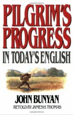 PILGRIM'S PROGRESS IN TODAY'S ENGLISH