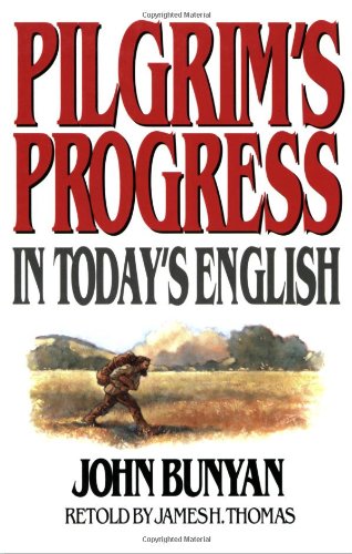 PILGRIM'S PROGRESS IN TODAY'S ENGLISH