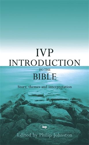 IVP INTRODUCTION TO THE BIBLE PAPERBACK