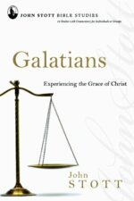 GALATIANS: STOTT BIBLE STUDIES