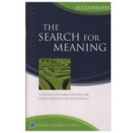 SEARCH FOR MEANING - IBS ECCLESIASTES
