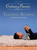 ORDINARY PARENT'S GUIDE TEACH READING