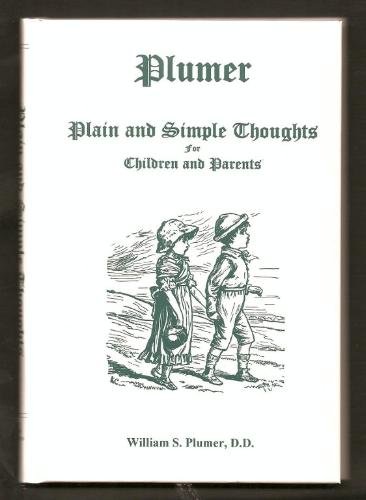 PLAIN AND SIMPLE THOUGHTS FOR CHIL AND P