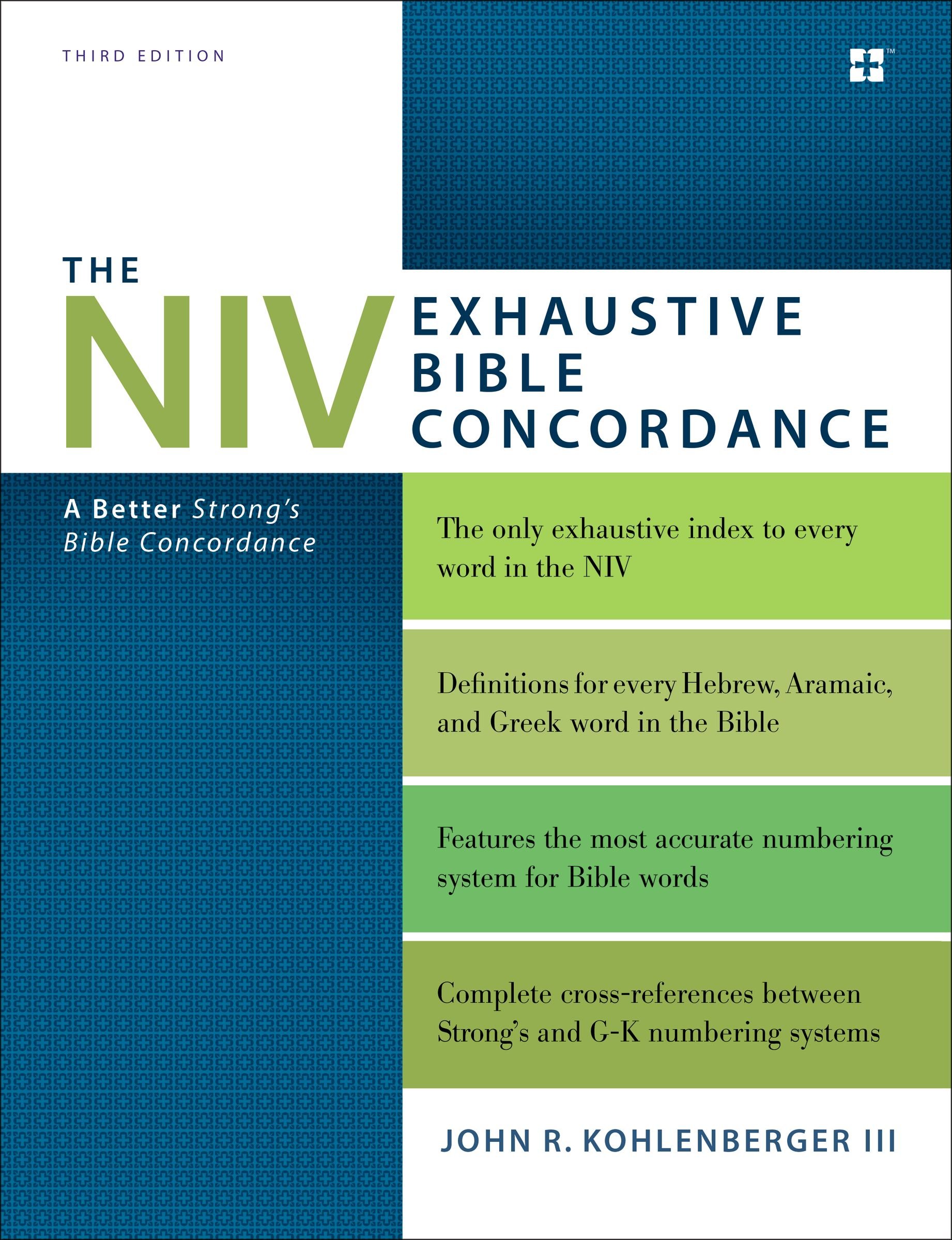 NIV EXHAUSTIVE BIBLE CONCORDANCE 3RD ED