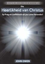 HEERLIKHEID VAN CHRISTUS, DIE BBX