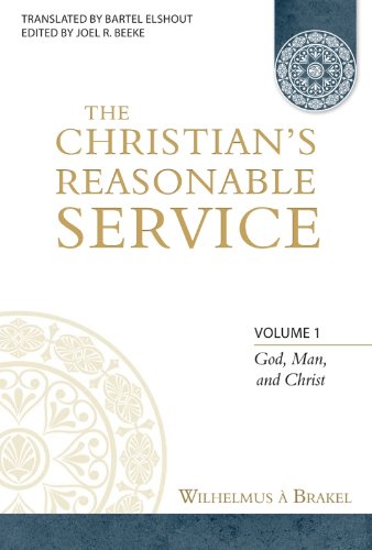 CHRISTIAN'S REASONABLE SERVICE VOLUME 1