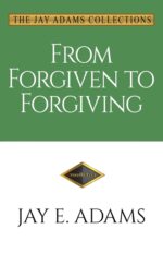 FROM FORGIVEN TO FORGIVING