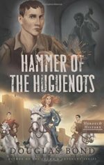 HAMMER OF THE HUGUENOTS