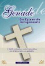 GENADE, DIE EGTE EN DIE MENSGEMAAKTE BBX