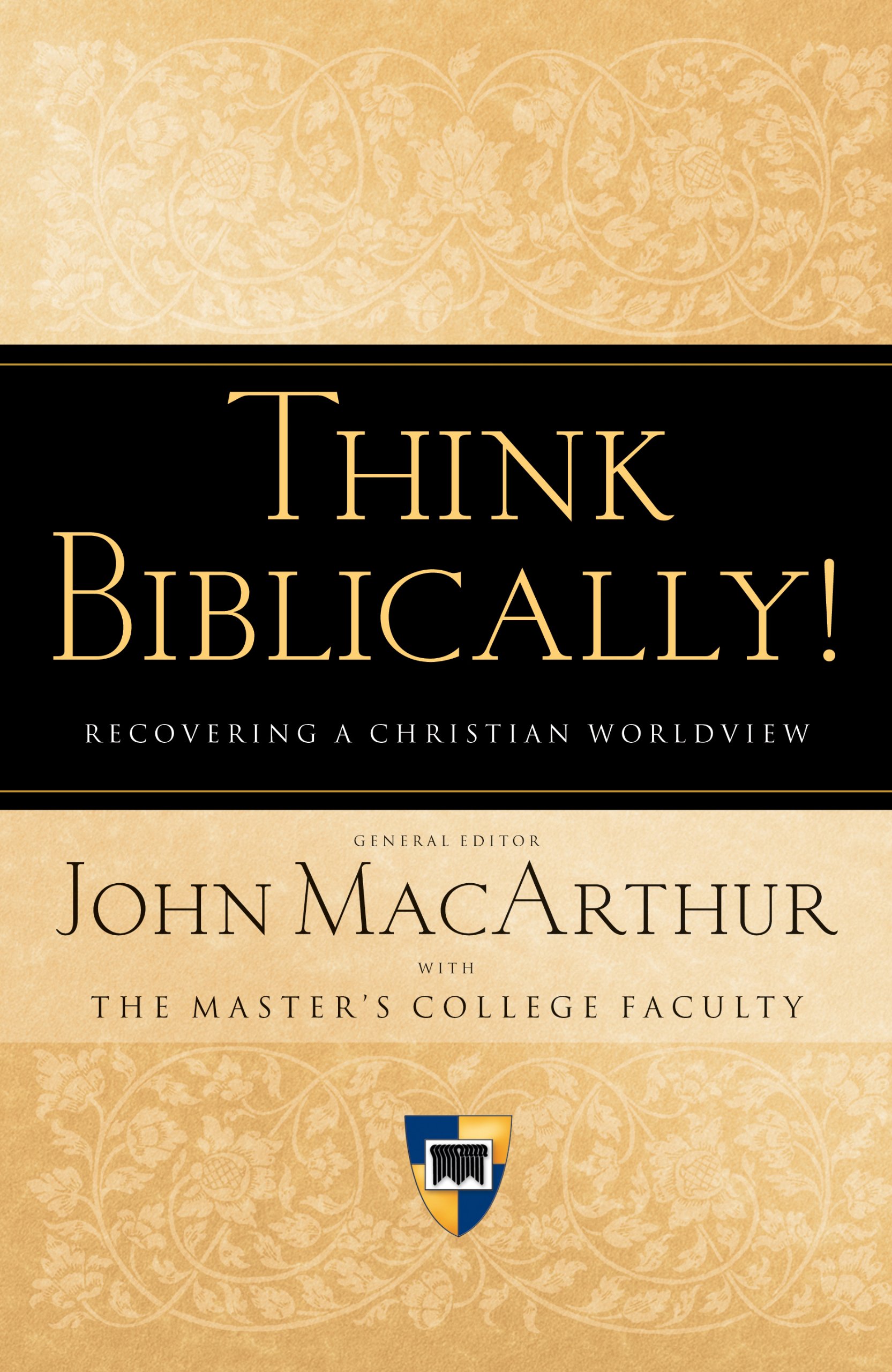 THINK BIBLICALLY
