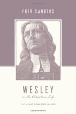 WESLEY ON THE CHRISTIAN LIFE
