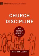 CHURCH DISCIPLINE