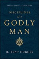 DISCIPLINES OF A GODLY MAN