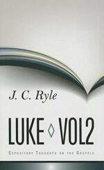 LUKE VOL 2 - EXPOSITORY THOUGHTS O/P