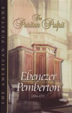 PURITAN PULPIT: EBENEZER PEMBERTON