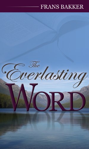 EVERLASTING WORD, THE