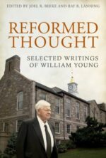 REFORMED THOUGHT: SEL WRITINGS OF YOUNG