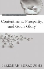 CONTENTMENT, PROSPERITY, GOD'S GLORY PTT