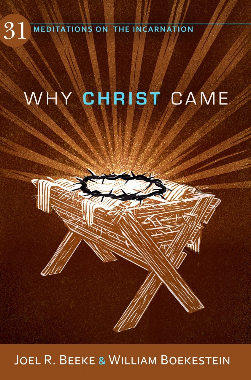 WHY CHRIST CAME