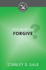 WHY MUST WE FORGIVE? - CBG