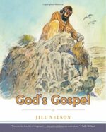 GOD'S GOSPEL - MAKING HIM KNOWN