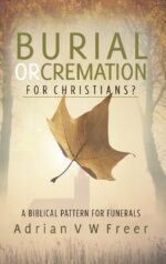 BURIAL OR CREMATION?