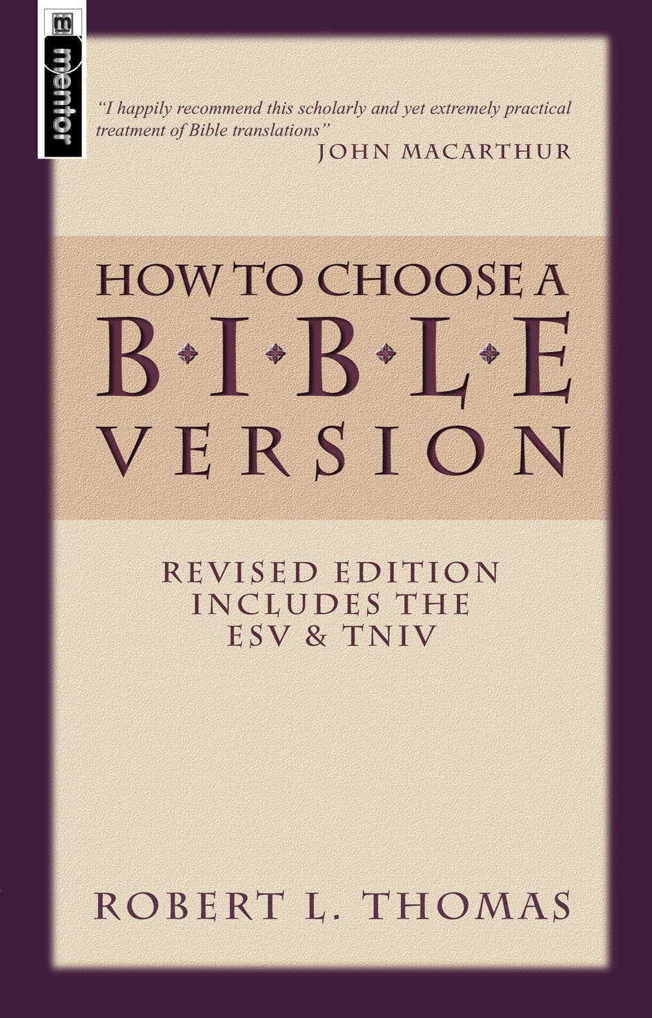 HOW TO CHOOSE A BIBLE VERSION REVISED
