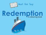 WHAT GOD SAYS: REDEMPTION