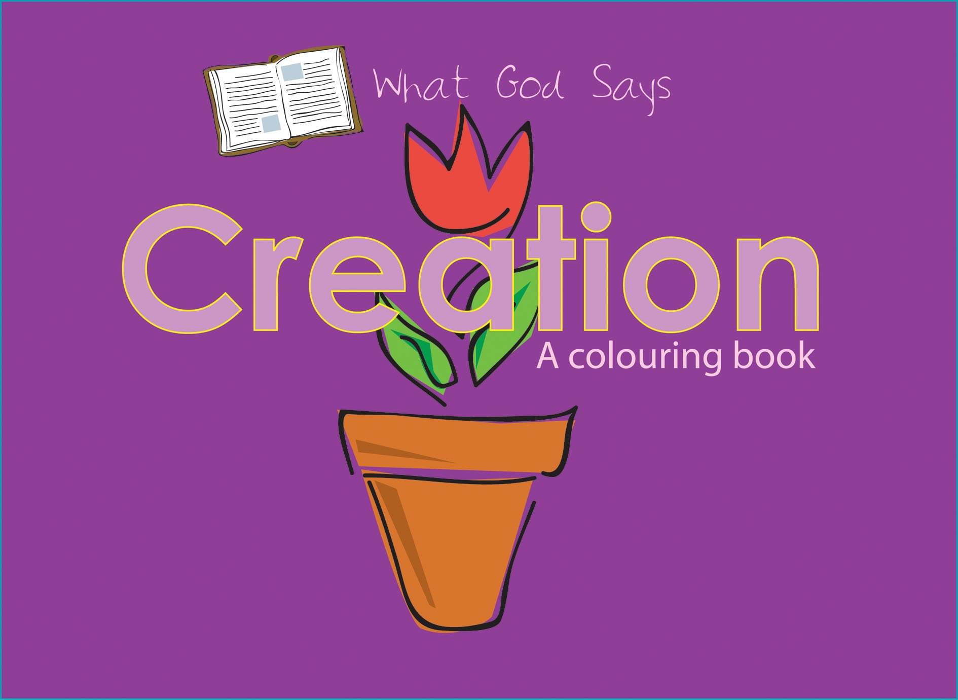WHAT GOD SAYS: CREATION O/P