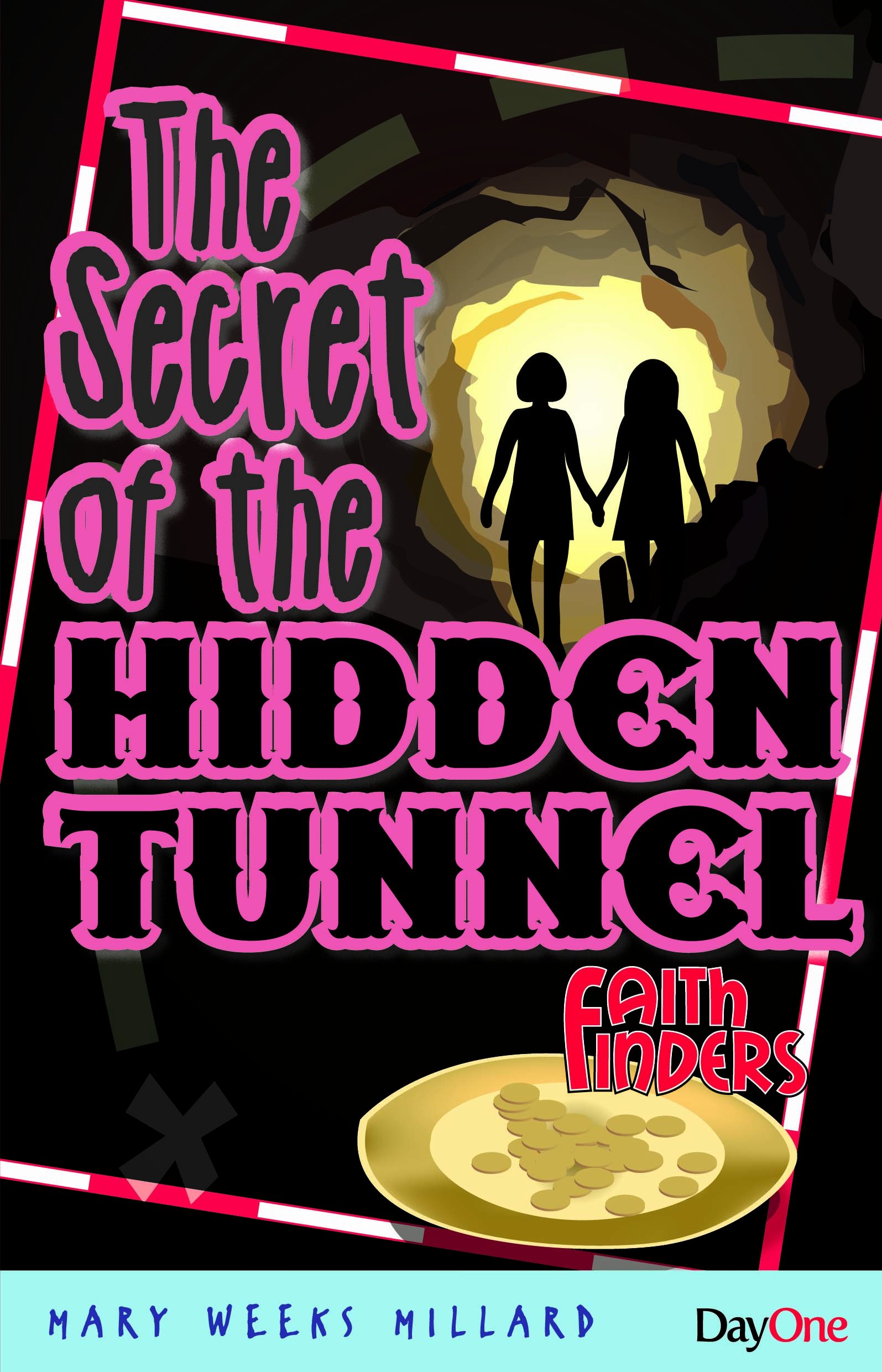 SECRET OF THE HIDDEN TUNNEL - FF