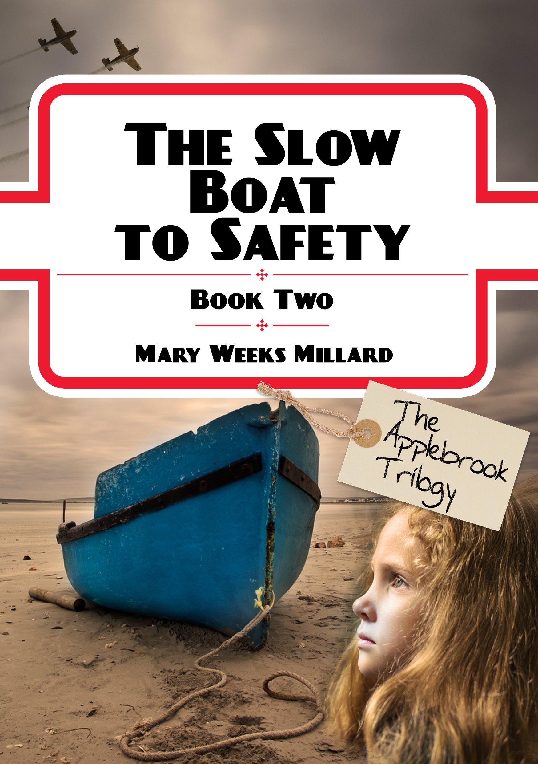 SLOW BOAT TO SAFETY, APPLEBROOK