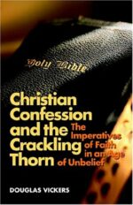 CHRISTIAN CONFESSION AND CRACKLING THORN
