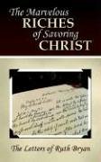 MARVELOUS RICHES OF SAVORING CHRIST