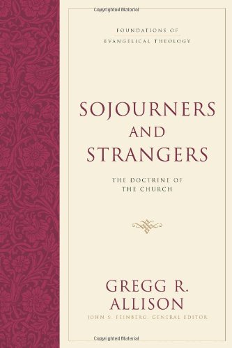 SOJOURNERS AND STRANGERS