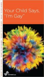 YOUR CHILD SAYS, "I'M GAY" - WTDW