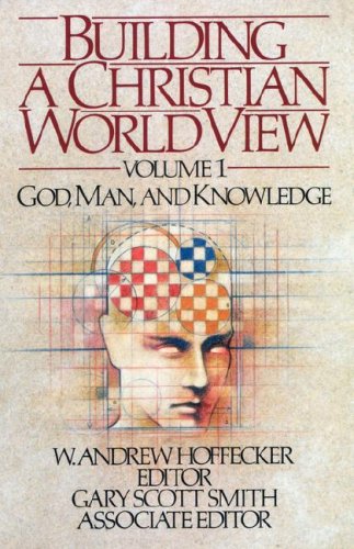 BUILDING A CHRISTIAN WORLDVIEW V1 PAPER