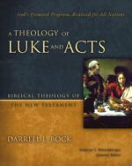 THEOLOGY OF LUKE AND ACTS
