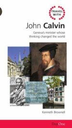 TRAVEL WITH JOHN CALVIN