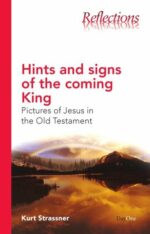 HINTS AND SIGNS OF THE COMING KING