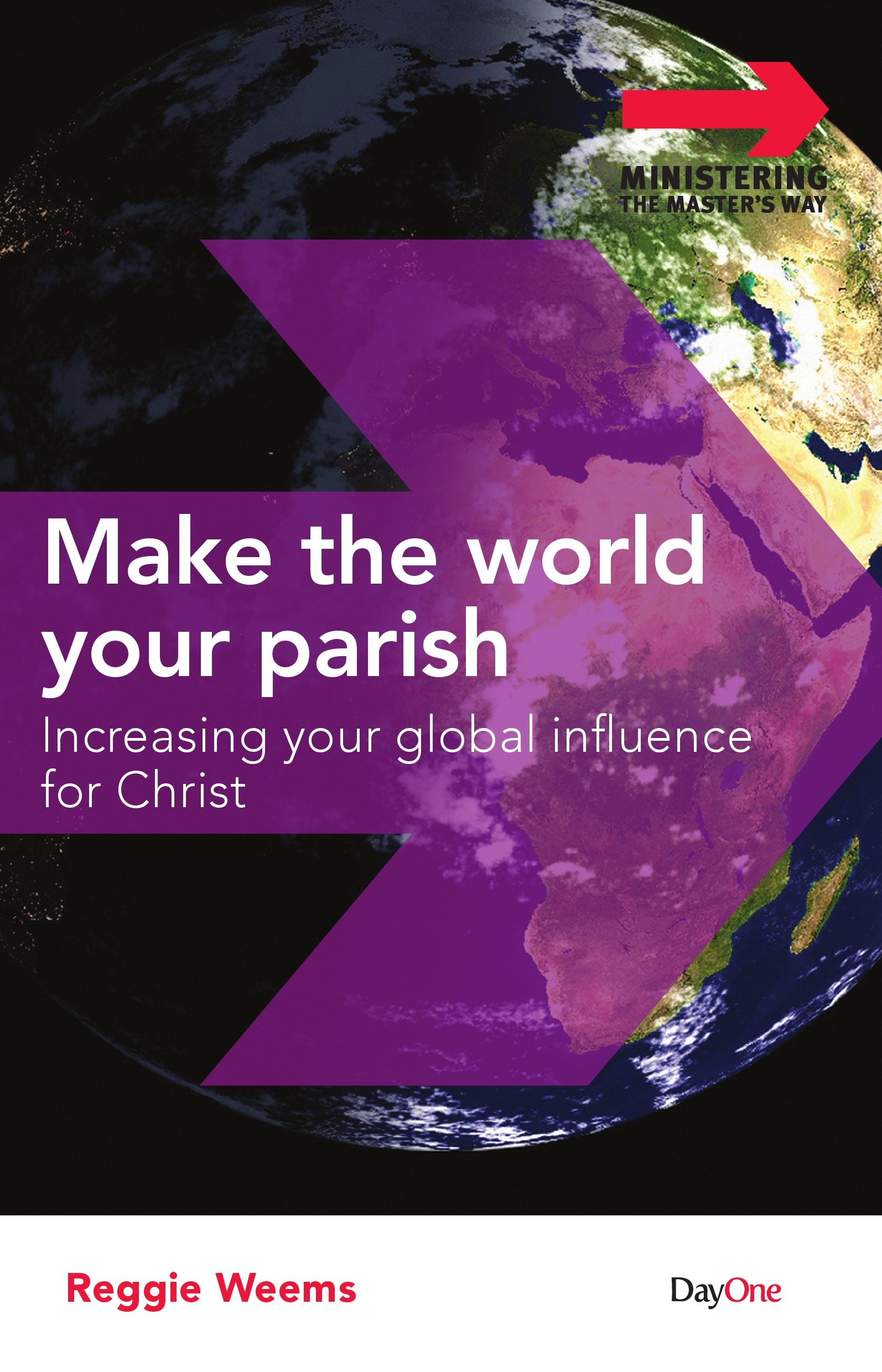 MAKE THE WORLD YOUR PARISH