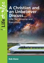 CHRISTIAN AND UNBELIEVER DISCUSS, A