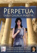 PERPETUA - EARLY CHURCH MARTYR DVD BBX