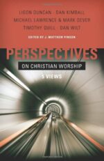 PERSPECTIVES ON CHRISTIAN WORSHIP O/P