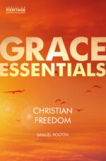 CHRISTIAN FREEDOM - GRACE ESSENTIALS
