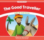 GOOD TRAVELLER - STORIES FROM JESUS